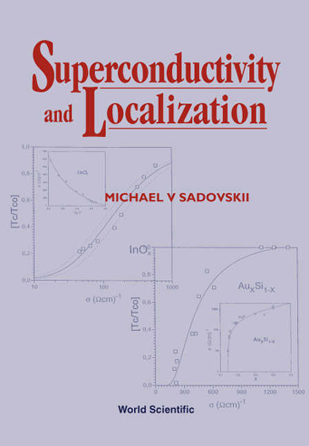 SUPERCONDUCTIVITY & LOCALIZATION - Michael V Sadovskii