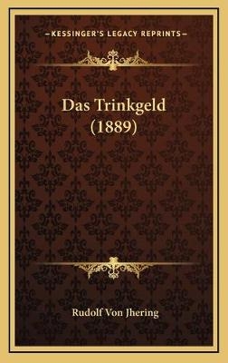 Das Trinkgeld (1889) - Rudolf von Jhering