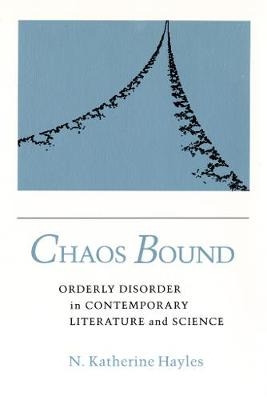 Chaos Bound - N. Katherine Hayles