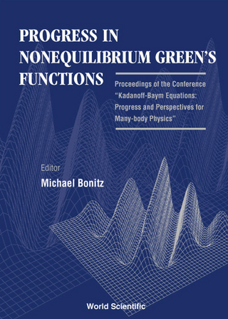 PROGRESS IN NONEQUILIBRIUM GREEN'S...