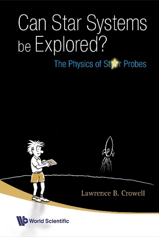 Can Star Systems Be Explored?: The Physics Of Star Probes