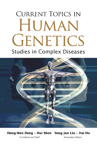 Current Topics In Human Genetics: Studies In Complex Diseases - 