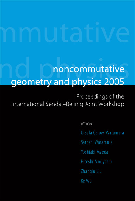 NONCOMMUTATIVE GEOMETRY & PHYSICS 2005 - 