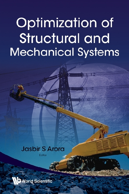 Optimization Of Structural And Mechanical Systems - 
