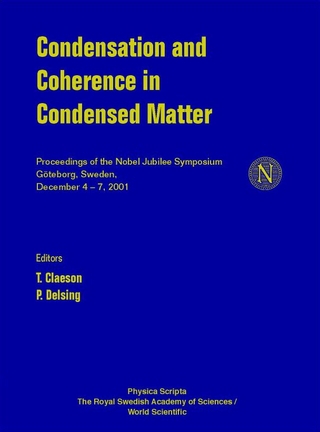 CONDENSATION & COHERENCE IN CONDENSED...