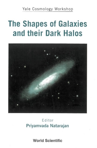 SHAPES OF GALAXIES &THEIR DARK HALOS,THE