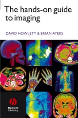 The Hands-on Guide to Imaging - David C. Howlett, Brian Ayers