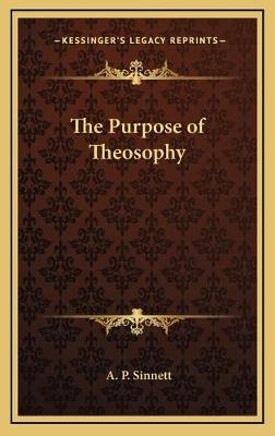 The Purpose of Theosophy