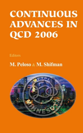 CONTINUOUS ADVANCES IN QCD 2006