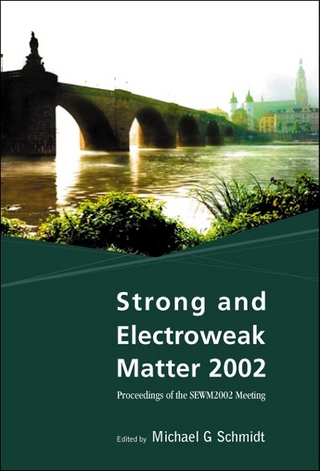 STRONG & ELECTROWEAK MATTER 2002