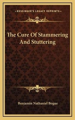 The Cure Of Stammering And Stuttering