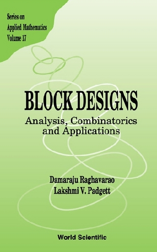 Block Designs: Analysis, Combinatorics And Applications