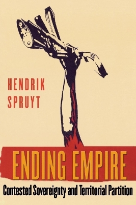 Ending Empire - Hendrik Spruyt