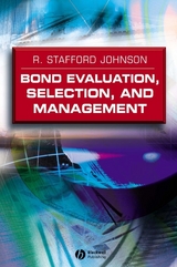 Bond Evaluation, Selection, and Management -  R. Stafford Johnson
