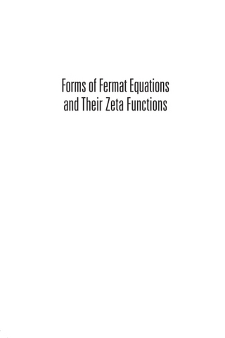 Forms Of Fermat Equations And Their Zeta Functions