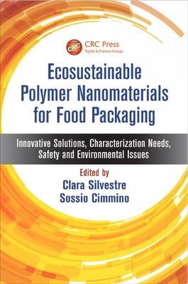 Ecosustainable Polymer Nanomaterials for Food Packaging - 