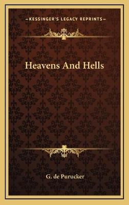Heavens And Hells - G De Purucker