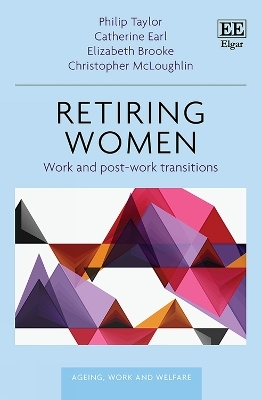 Retiring Women - Philip Taylor, Catherine Earl, Elizabeth Brooke, Christopher McLoughlin