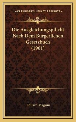 Die Ausgleichungspflicht Nach Dem Burgerlichen Gesetzbuch (1901)