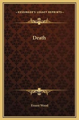 Death - Ernest Wood