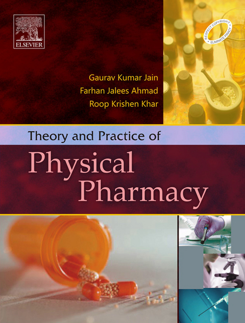 Theory and Practice of Physical Pharmacy - E-Book -  Gaurav Jain