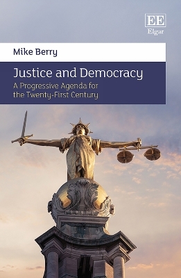 Justice and Democracy - Mike Berry