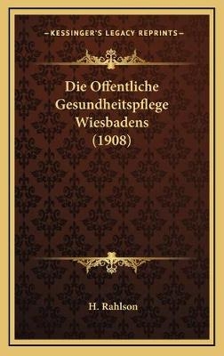 Die Offentliche Gesundheitspflege Wiesbadens (1908)