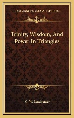 Trinity, Wisdom, And Power In Triangles