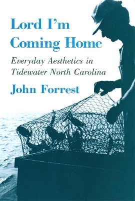 Lord I'm Coming Home - John Forrest