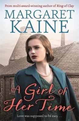 A Girl Of Her Time - Margaret Kaine