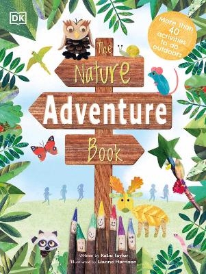 The Nature Adventure Book -  Dk