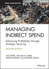 Managing Indirect Spend - Payne, Joe; Dorn, William R.; Pastore, David; Ulrich, Jennifer