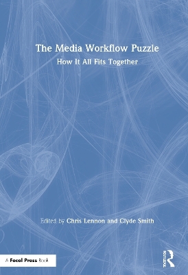 The Media Workflow Puzzle