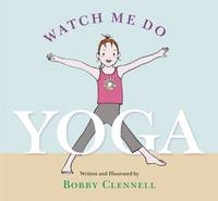 Watch Me Do Yoga