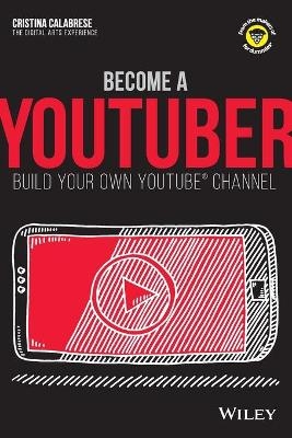 Become a YouTuber - Cristina Calabrese