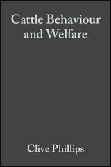Cattle Behaviour and Welfare - Clive Phillips