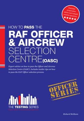 ROYAL AIR FORCE OFFICER Aircrew and Selection Centre Workbook (OASC) -  Richard McMunn