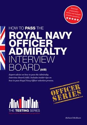 Royal Navy Officer Admiralty Interview Board Workbook -  Richard McMunn