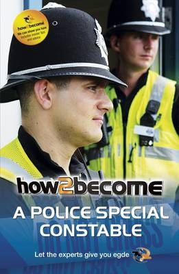 How to Become a Police Special Constable -  Richard McMunn