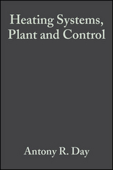 Heating Systems, Plant and Control - Antony R. Day, Martin S. Ratcliffe, Keith Shepherd