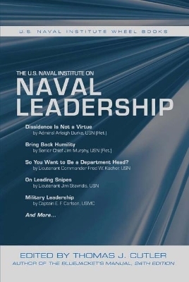 The U.S. Naval Institute on Naval Leadership - 