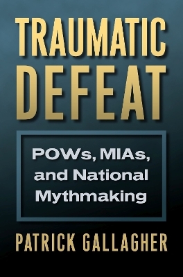 Traumatic Defeat - Patrick Gallagher