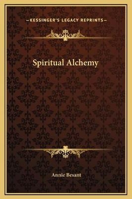 Spiritual Alchemy