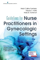 Guidelines for Nurse Practitioners in Gynecologic Settings, Twelfth Edition - Fantasia, Heidi Collins; Harris, Allyssa L.; Fontenot, Holly B.