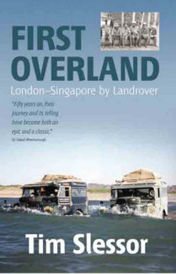 First Overland -  Tim Slessor