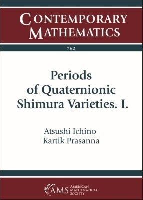 Periods of Quaternionic Shimura Varieties. I. - Atsushi Ichino, Kartik Prasanna