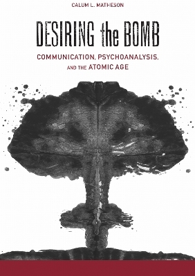 Desiring the Bomb