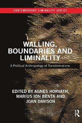 Walling, Boundaries and Liminality - 