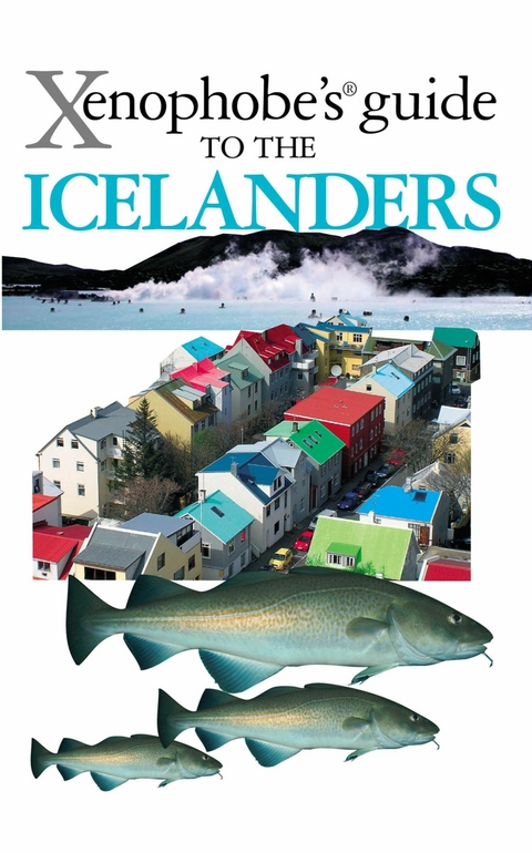 The Xenophobe's Guide to the Icelanders -  Richard Sale
