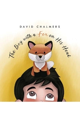 The Boy with a Fox on His Head